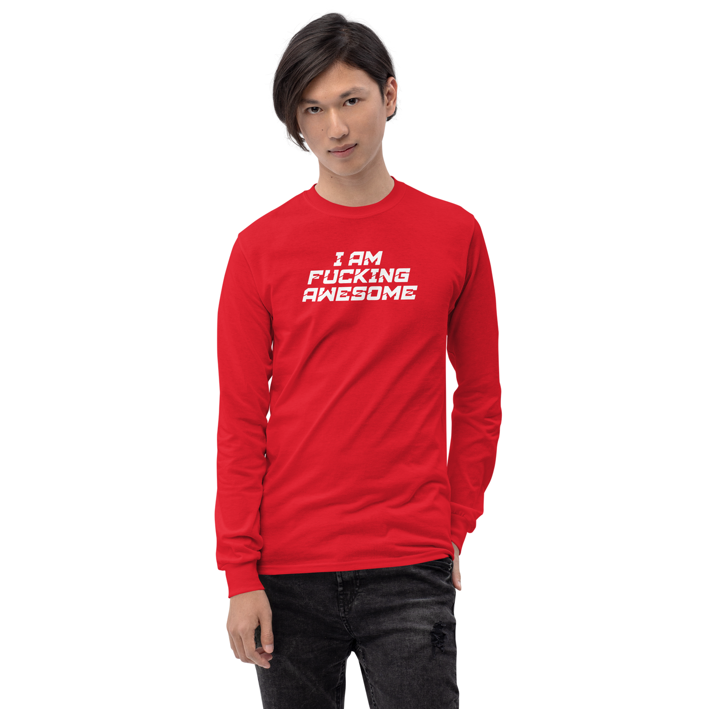 "I Am Fucking Awesome" printed on a red men's long sleeve shirt worn by a male