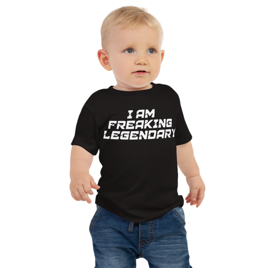 "I Am Freaking Legendary" printed on a black baby jersey short sleeve tee worn by a male