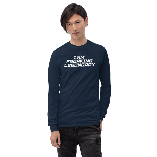 "I Am Freaking Legendary" printed on a navy men's long sleeve shirt worn by a male