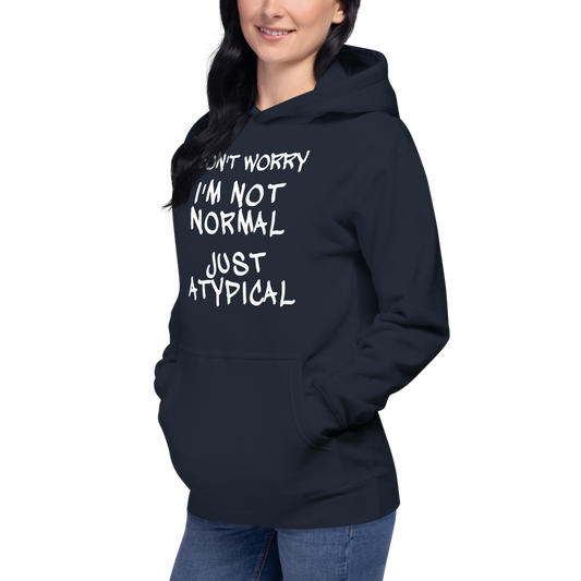 "Don't Worry I'm Not Normal Just Atypical" printed on a navy blazer unisex hoodie worn by a female