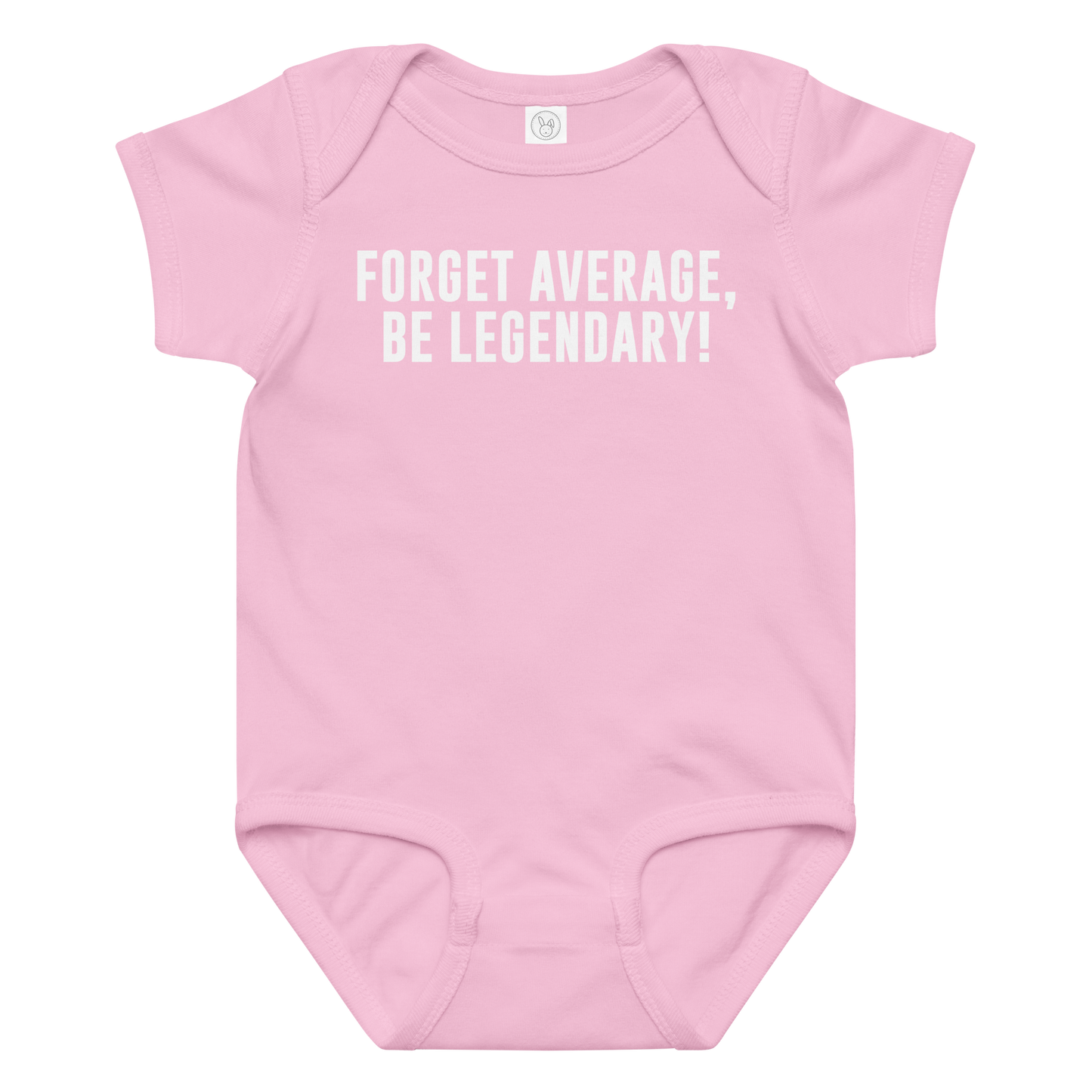 "Forget Average, Be Legendary!" printed on a pink baby jersey bodysuit laying on a flat surface amongst other clothes