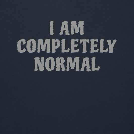 "I am completely normal" printed on a navy blazer background