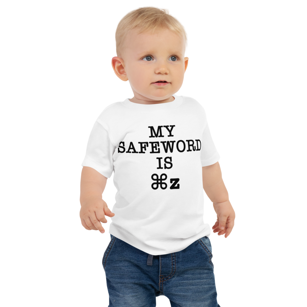 "My Safe Word Is ⌘Z" printed on a white baby jersey short sleeve tee worn by a male