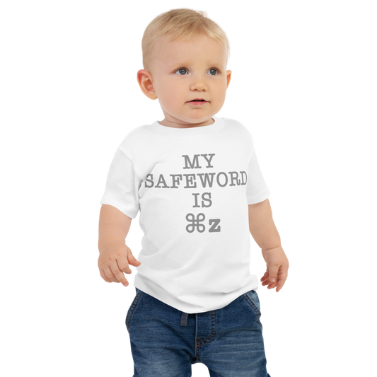 "My Safe Word Is ⌘Z" printed on a white baby jersey short sleeve tee worn by a male