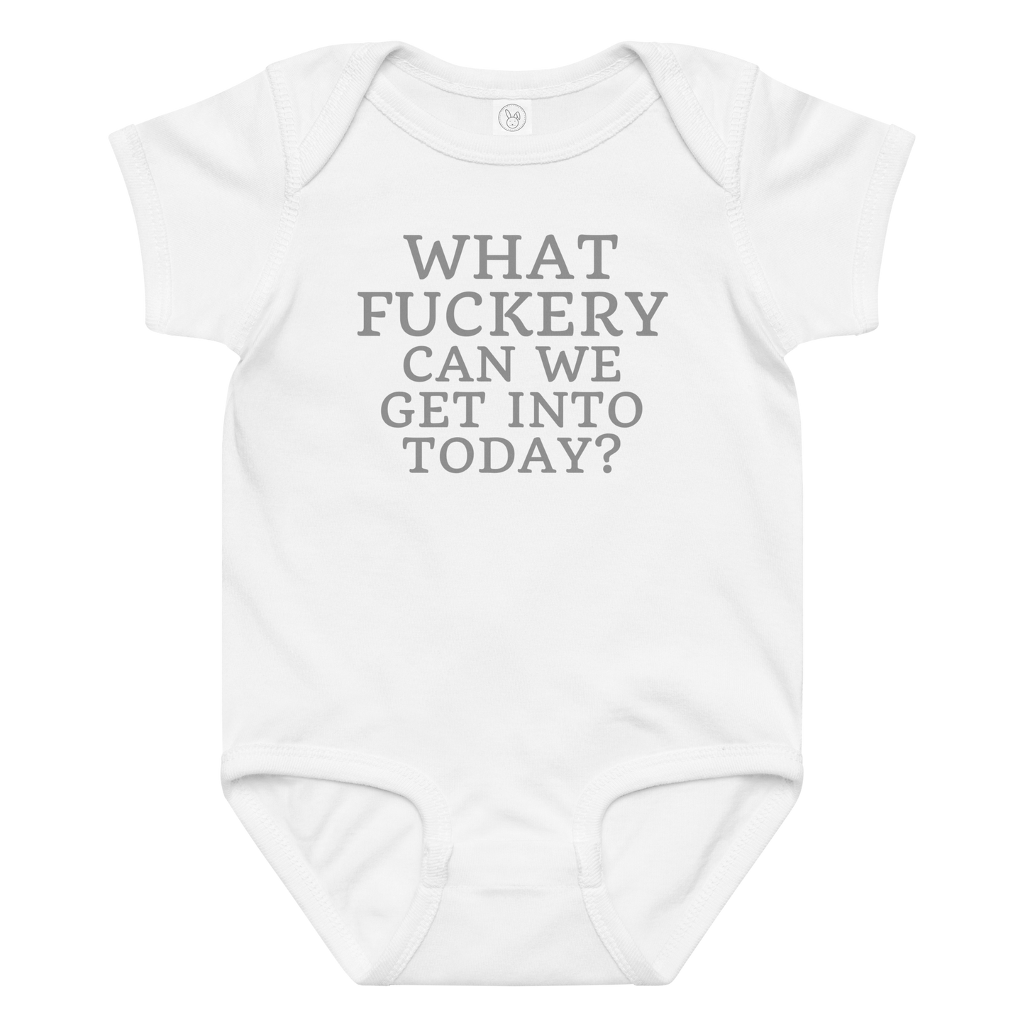 "What fuckery can we get into today?" printed on a white baby jersey bodysuit laying on a flat surface amongst other clothes