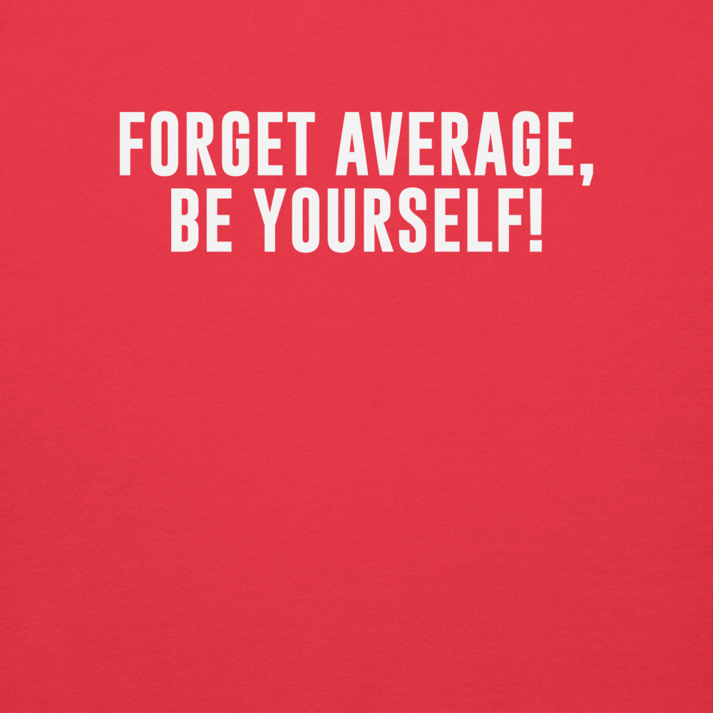 Be Yourself Not Average - Clean