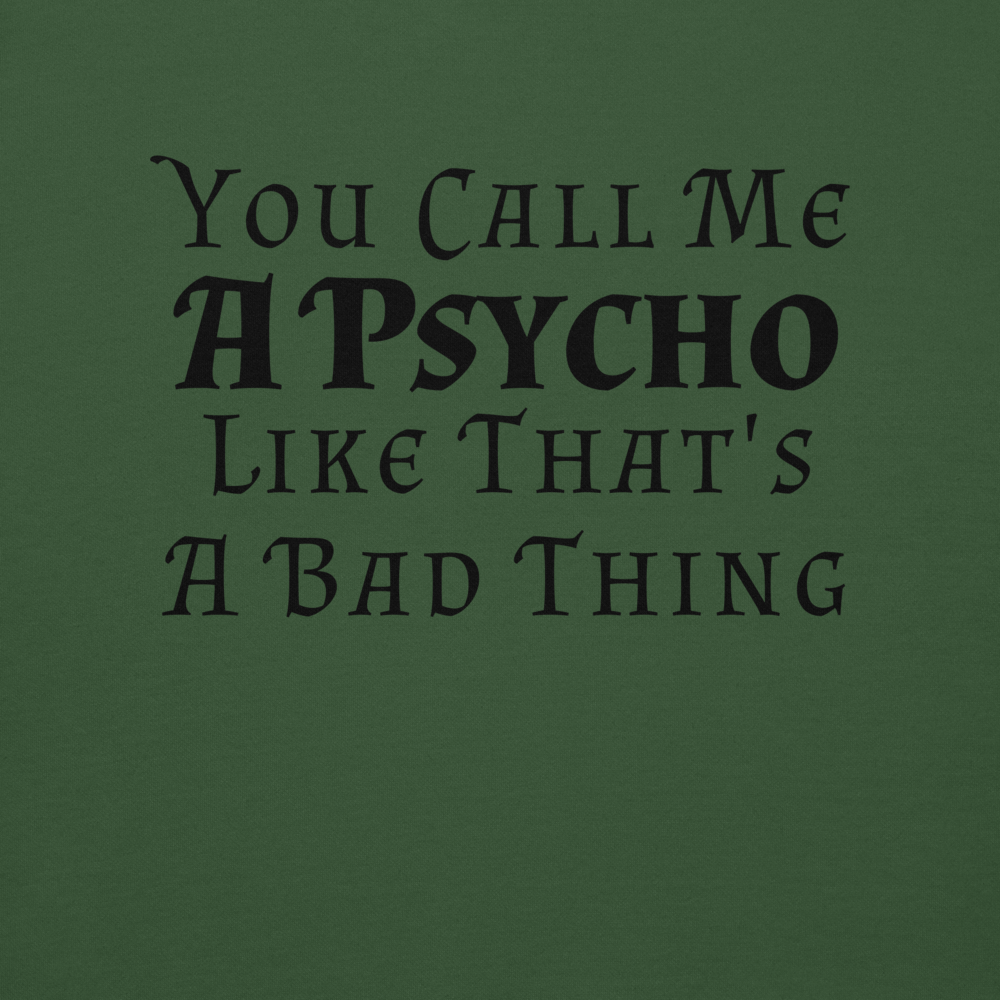 Like A Bad Thing - A Psycho