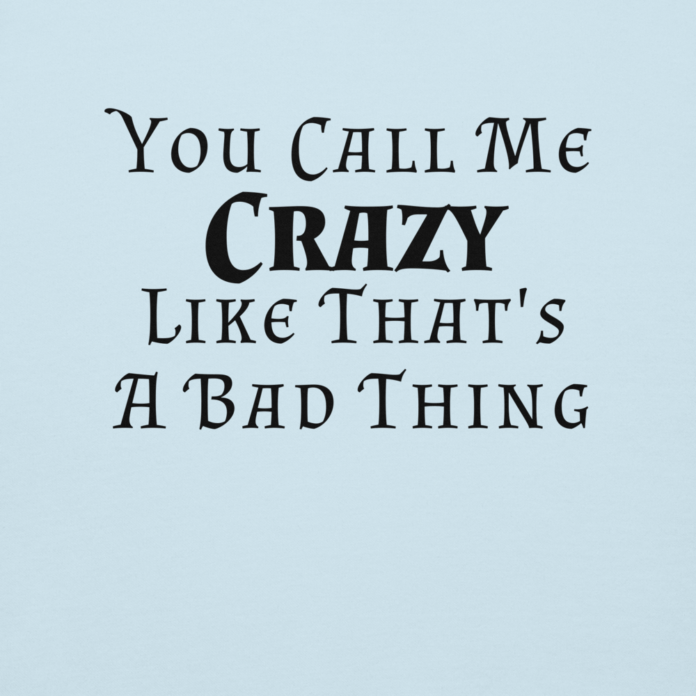 Like A Bad Thing - Crazy