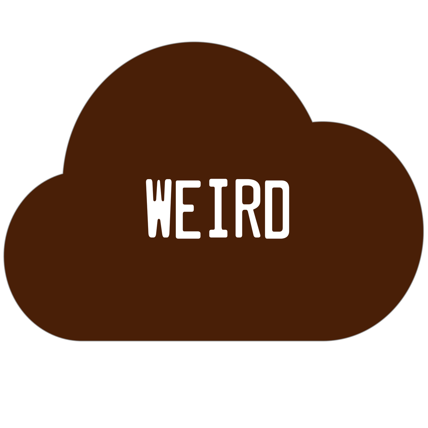 Weird