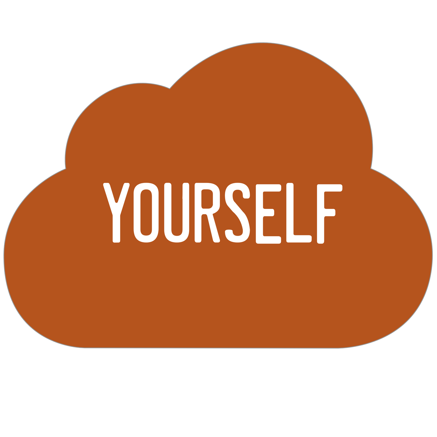 Yourself