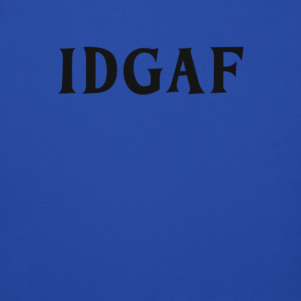 IDGAF 2