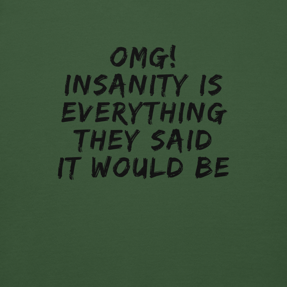 Insanity Said