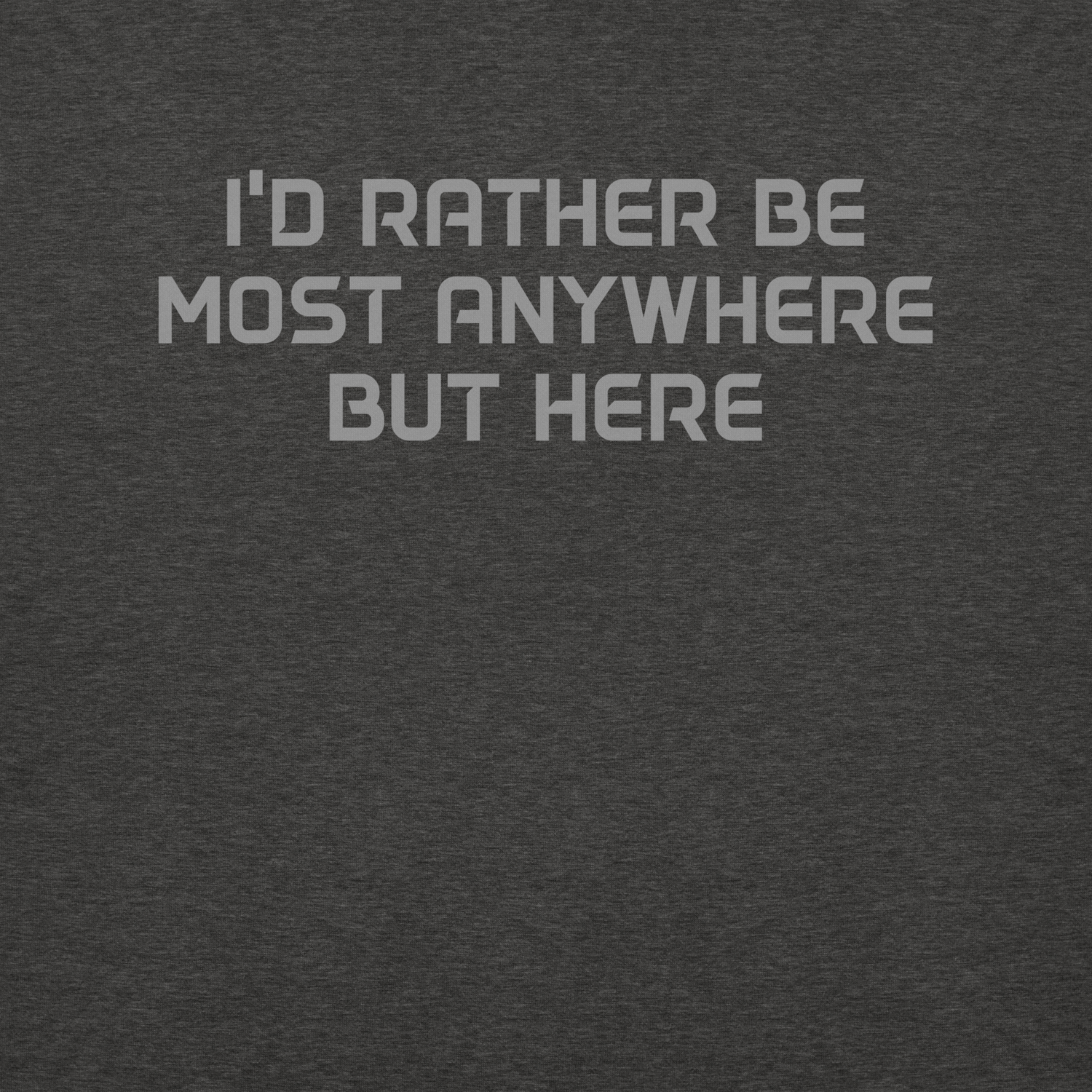 Rather Anywhere