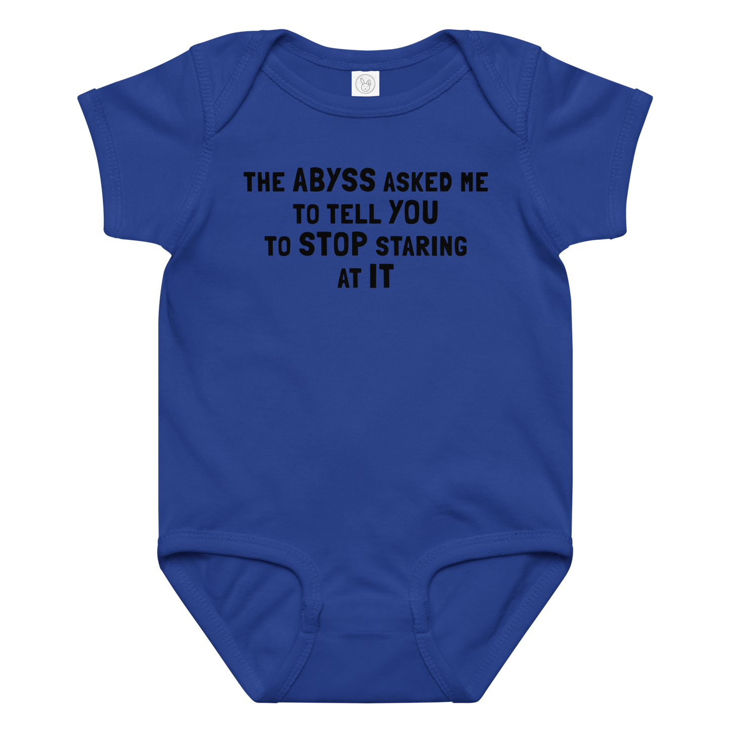 "The Abyss asked me to tell you to stop staring at it" printed on a royal baby jersey bodysuit laying on a flat surface amongst other clothes