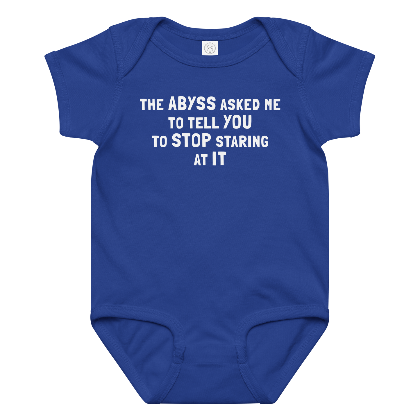 "The Abyss asked me to tell you to stop staring at it" printed on a royal baby jersey bodysuit laying on a flat surface amongst other clothes
