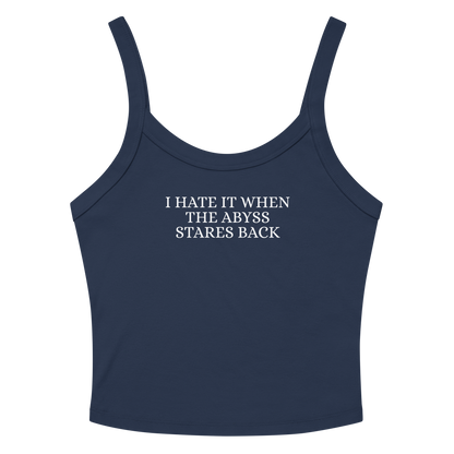 "I hate it when the abyss stares back" printed on a solid navy blend tbd