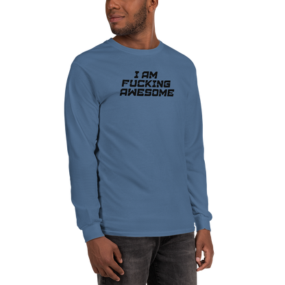 "I Am Fucking Awesome" printed on a indigo blue men's long sleeve shirt worn by a male