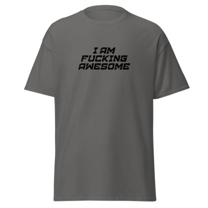 "I Am Fucking Awesome" printed on a charcoal on an invisible body