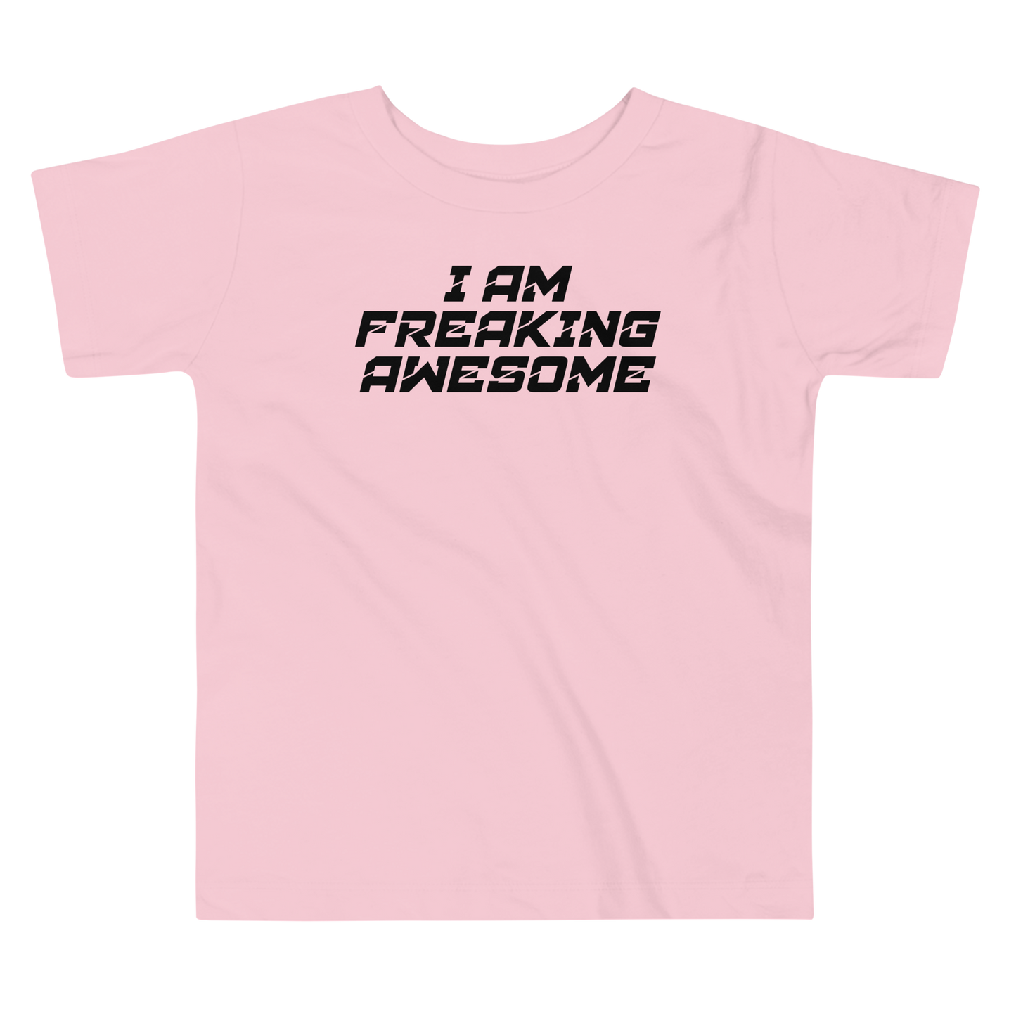 "I Am Freaking Awesome" printed on a pink toddler short sleeve tee laying on a flat surface