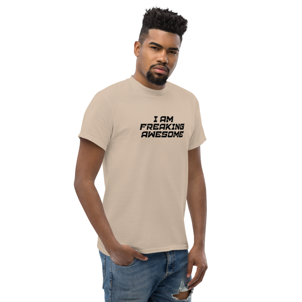 "I Am Freaking Awesome" printed on a sand unisex classic tee worn by a male