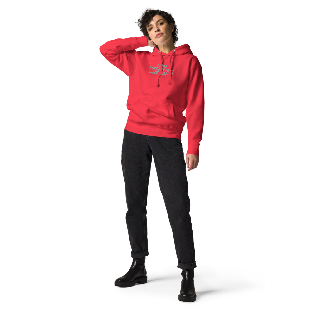 "I Am Freaking Awesome" printed on a team red unisex hoodie worn by a female