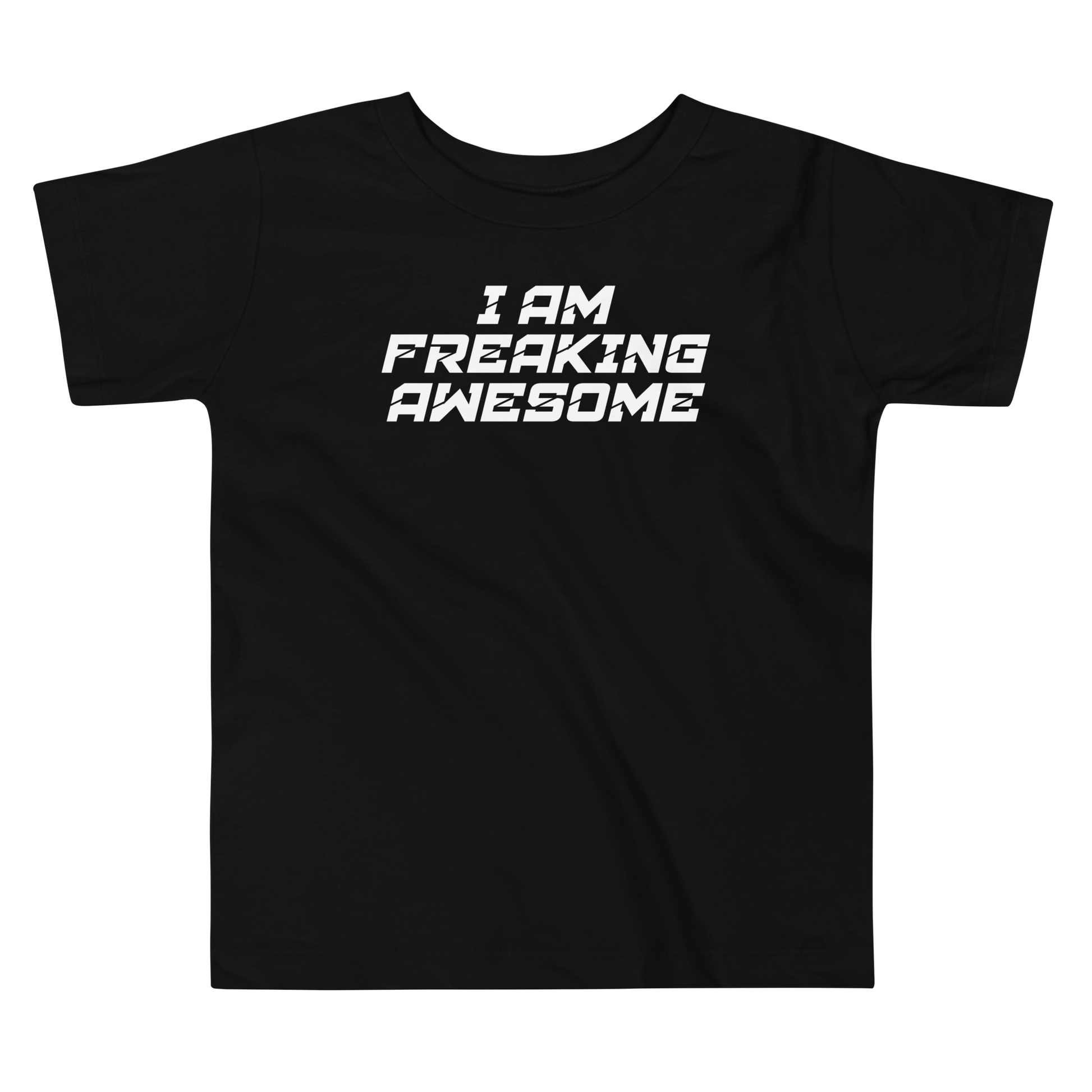 "I Am Freaking Awesome" printed on a black toddler short sleeve tee laying on a flat surface
