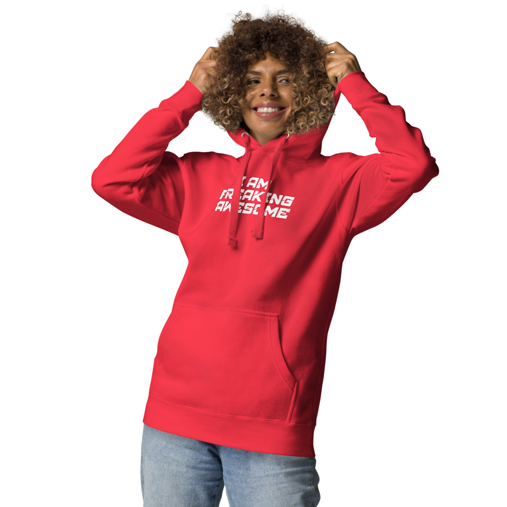 "I Am Freaking Awesome" printed on a team red unisex hoodie worn by a female
