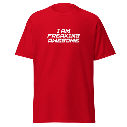 "I Am Freaking Awesome" printed on a red on an invisible body