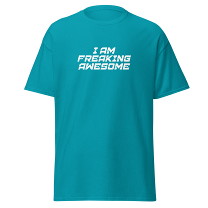 "I Am Freaking Awesome" printed on a tropical blue on an invisible body