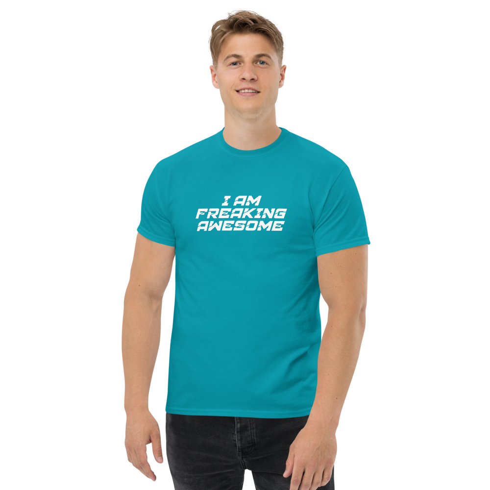 "I Am Freaking Awesome" printed on a tropical blue unisex classic tee worn by a male