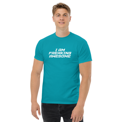 "I Am Freaking Awesome" printed on a tropical blue unisex classic tee worn by a male