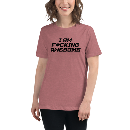 "I Am F*cking Awesome" printed on a heather mauve women's relaxed t-shirt worn by a female