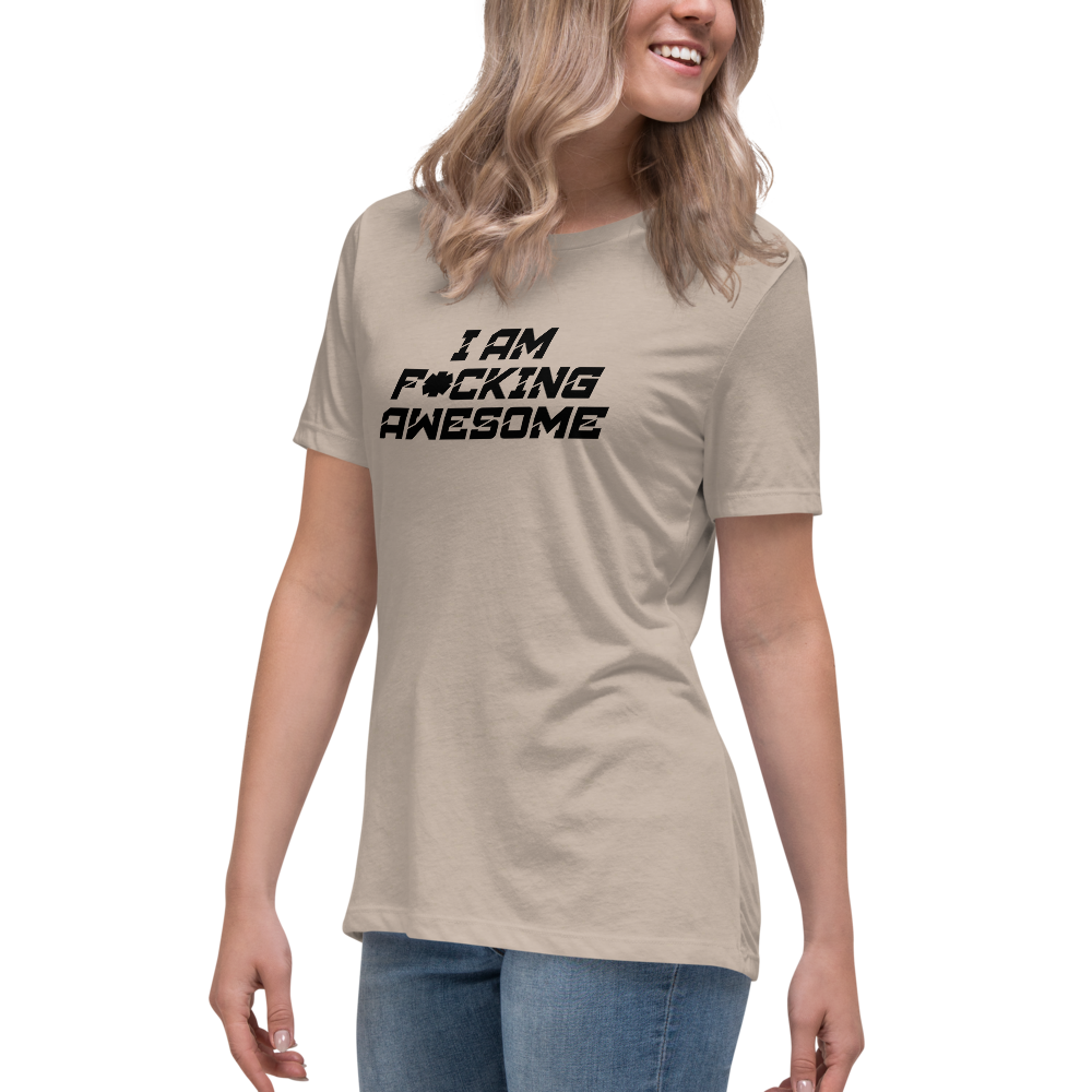 "I Am F*cking Awesome" printed on a heather stone women's relaxed t-shirt worn by a female
