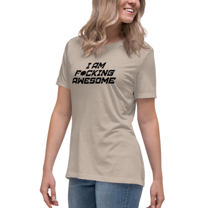 "I Am F*cking Awesome" printed on a heather stone women's relaxed t-shirt worn by a female