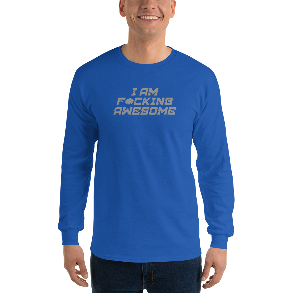 "I Am F*cking Awesome" printed on a royal men's long sleeve shirt worn by a male