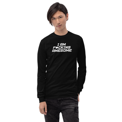 "I Am F*cking Awesome" printed on a black men's long sleeve shirt worn by a male