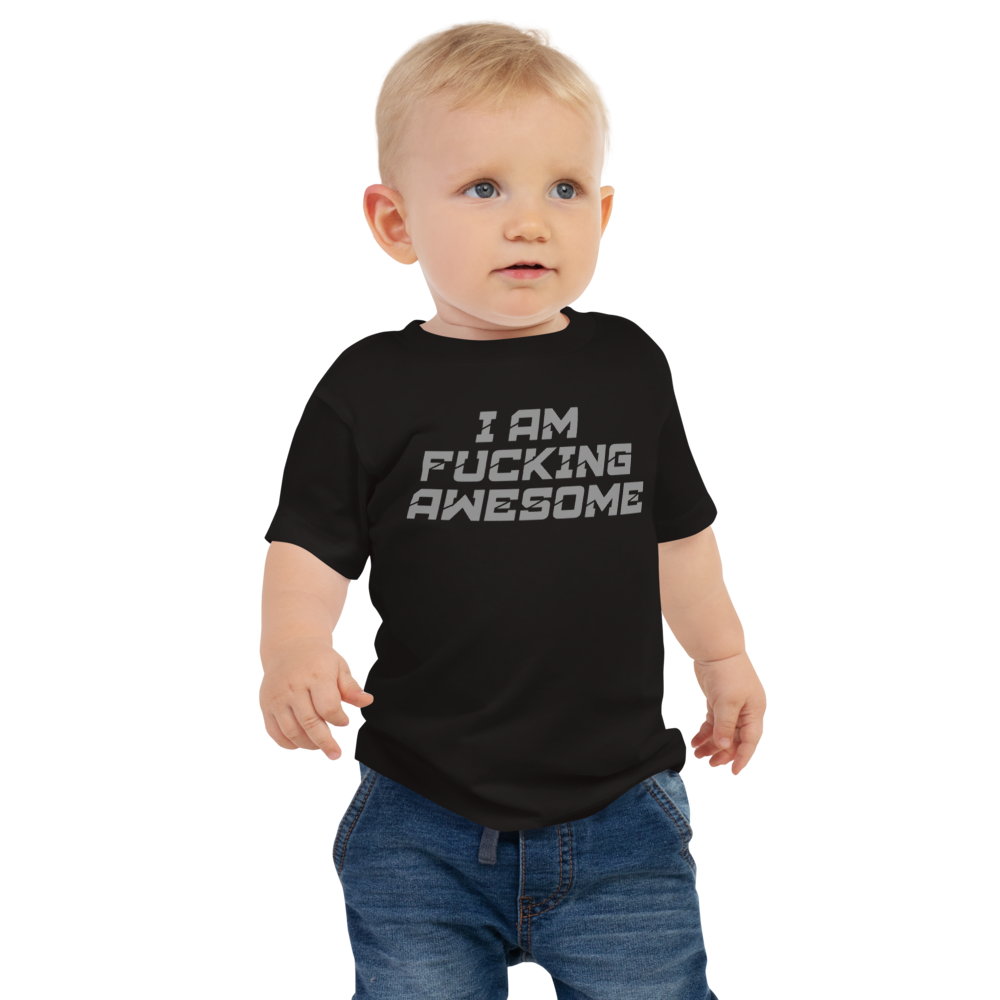"I Am Fucking Awesome" printed on a black baby jersey short sleeve tee worn by a male