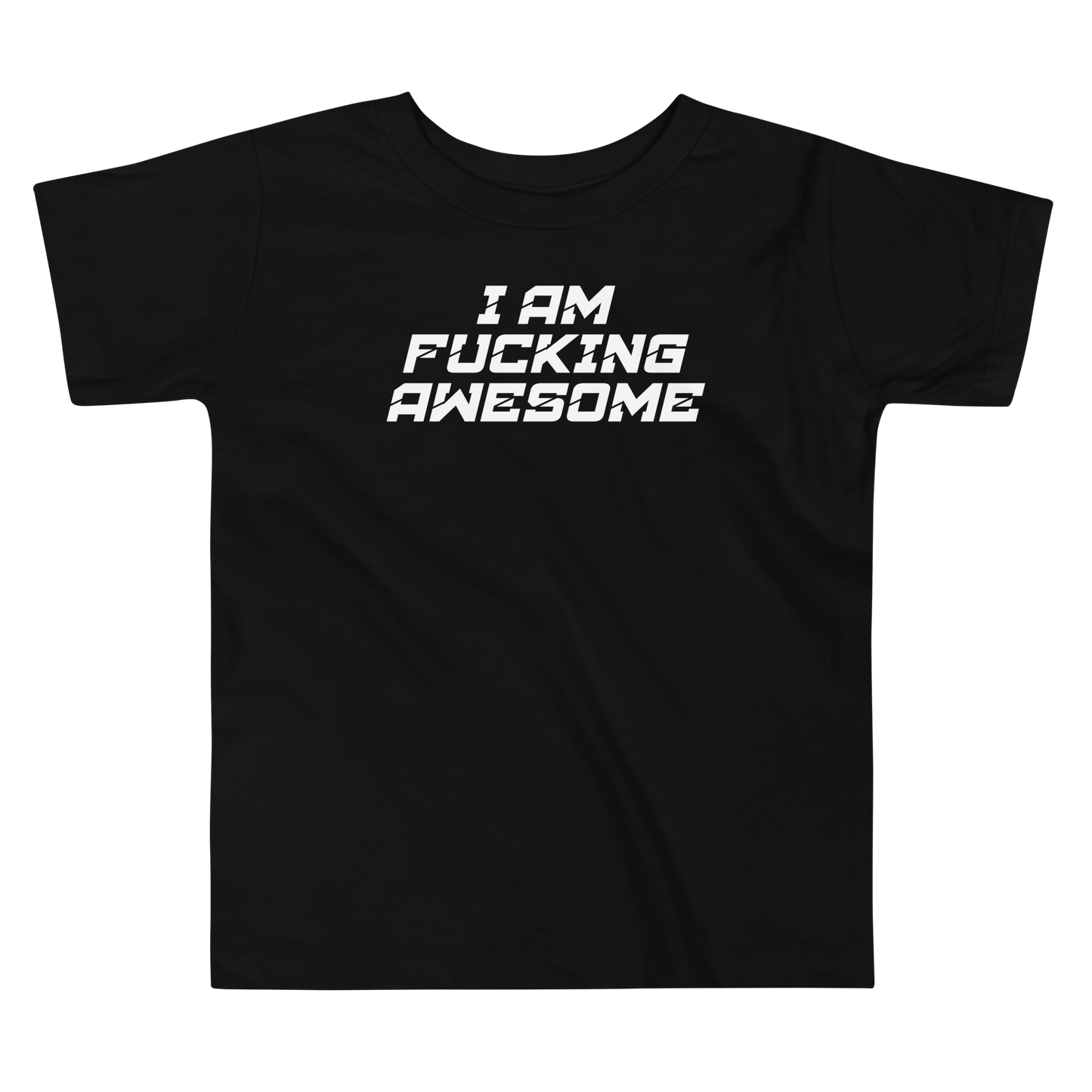 "I Am Fucking Awesome" printed on a black toddler short sleeve tee laying on a flat surface
