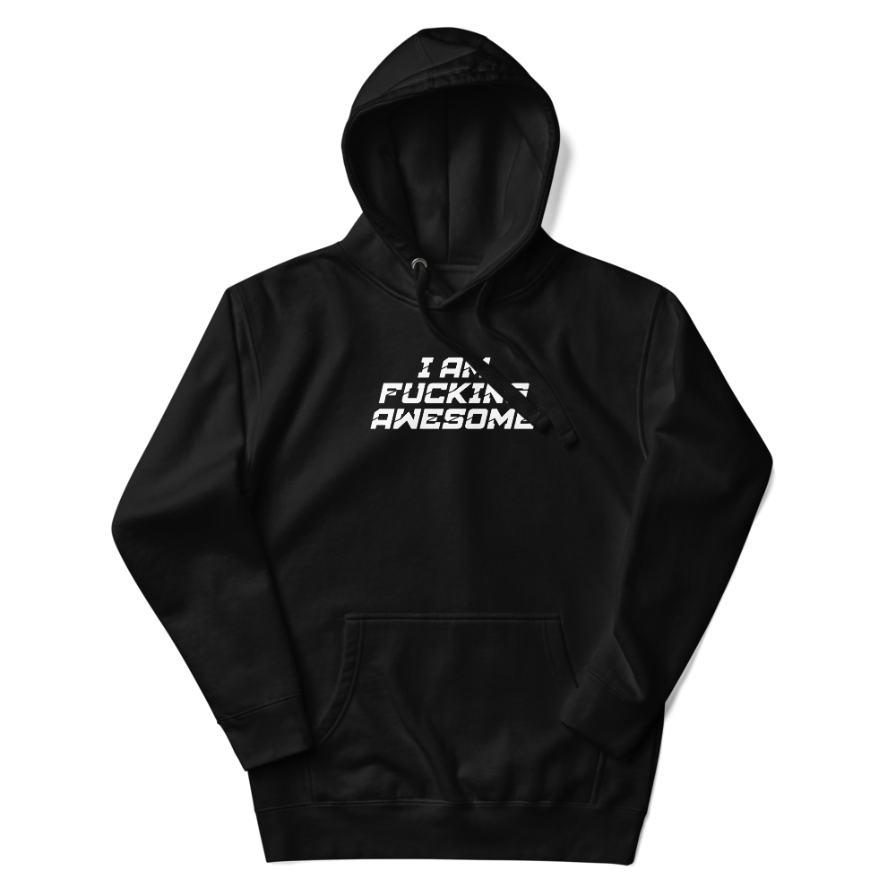 "I Am Fucking Awesome" printed on a black unisex hoodie laying on a flat surface with the hood up