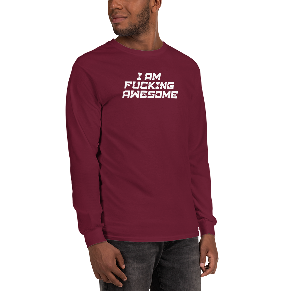 "I Am Fucking Awesome" printed on a maroon men's long sleeve shirt worn by a male