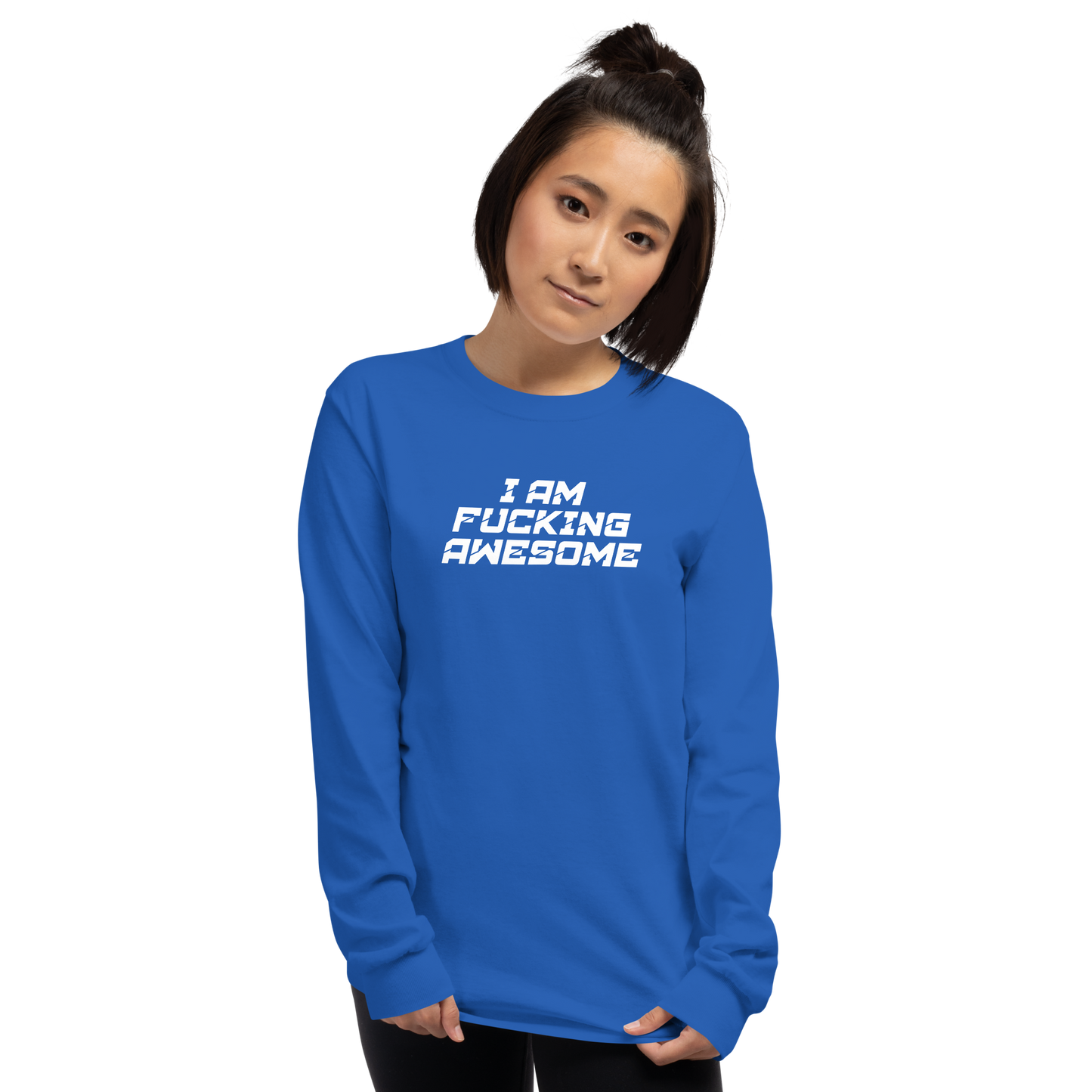 "I Am Fucking Awesome" printed on a royal men's long sleeve shirt worn by a female