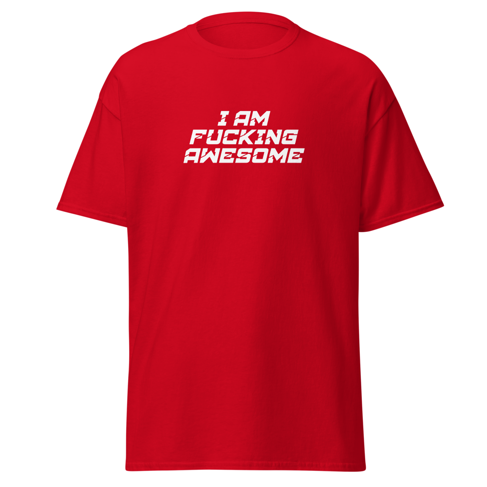 "I Am Fucking Awesome" printed on a red on an invisible body