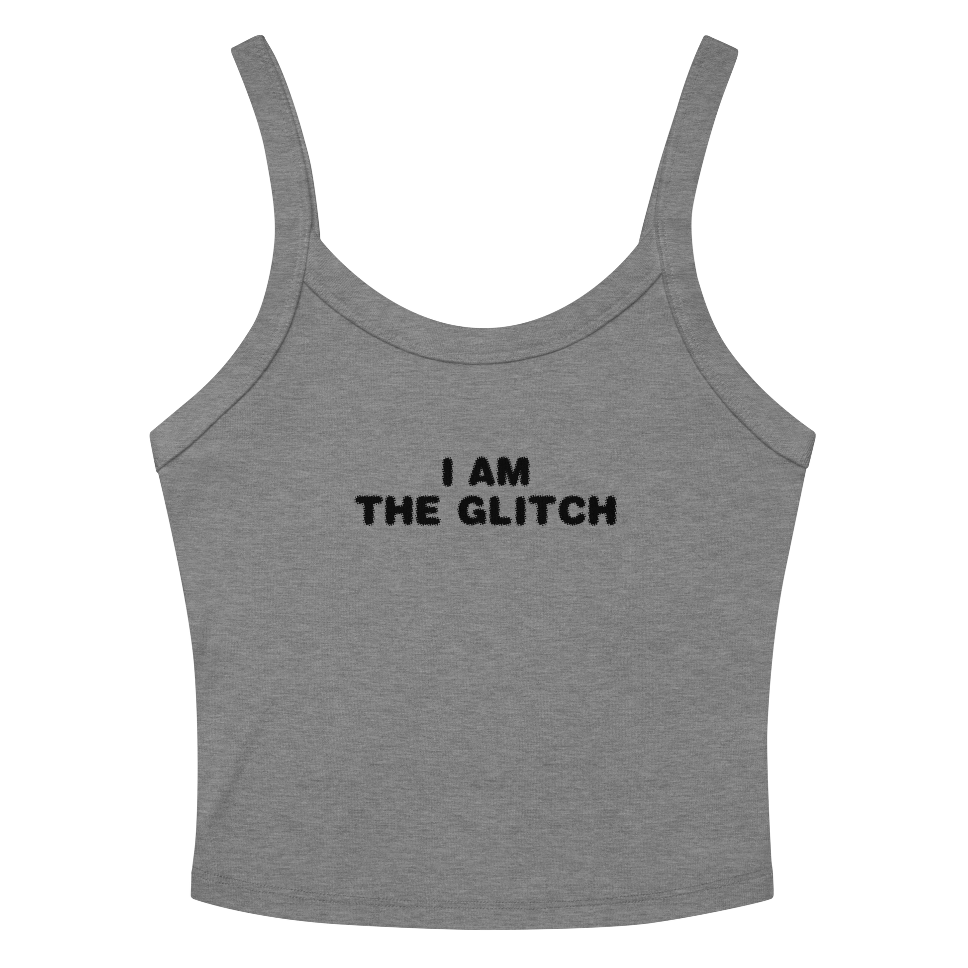"I am the glitch" printed on a athletic heather tbd