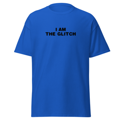 "I am the glitch" printed on a royal on an invisible body