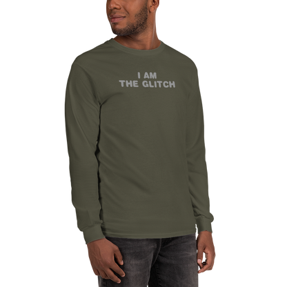 "I am the glitch" printed on a military green men's long sleeve shirt worn by a male