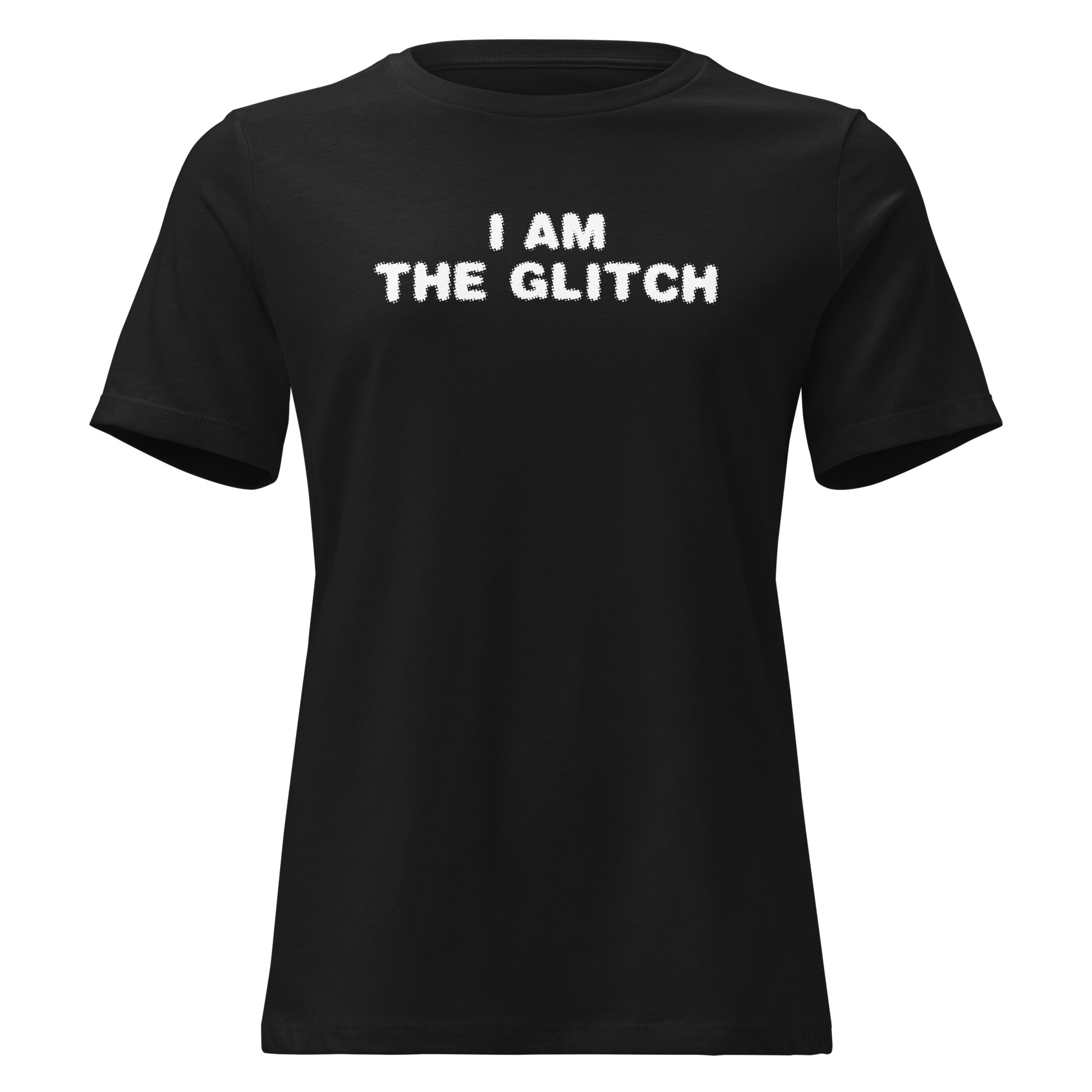 "I am the glitch" printed on a black on an invisible / simulated body