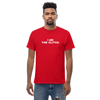 "I am the glitch" printed on a red unisex classic tee worn by a male