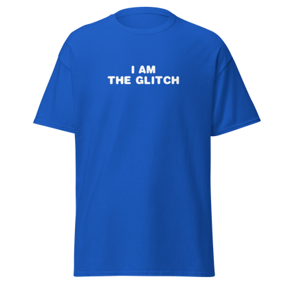 "I am the glitch" printed on a royal on an invisible body