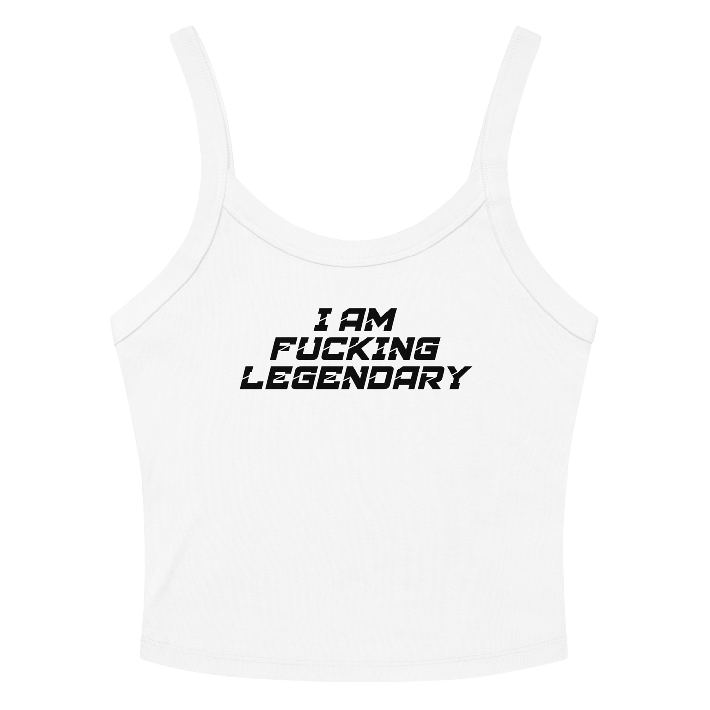 "I Am Fucking Legendary" printed on a solid white blend women's micro-rib tanktop laying on a flat surface amongst sunglasses and shorts