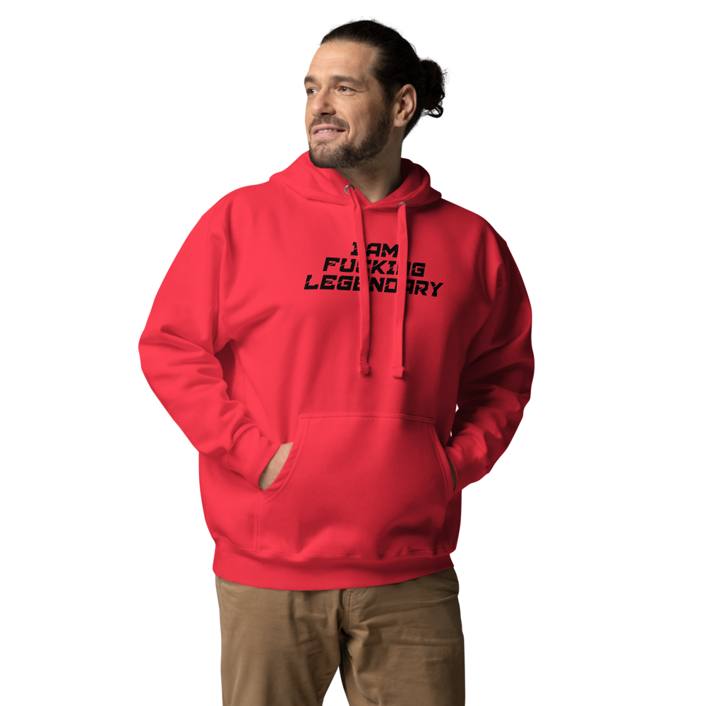 "I Am Fucking Legendary" printed on a team red unisex hoodie worn by a male